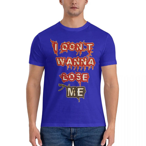 AliExpress Other Men's "I Don't Wanna Lose Me" T-Shirt