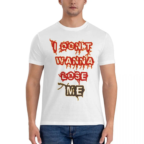 AliExpress Other Men's "I Don't Wanna Lose Me" T-Shirt