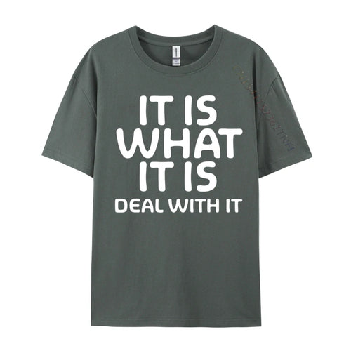 AliExpress Other Men's "It Is What It Is Deal With It" T-Shirt