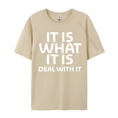 AliExpress Other Men's "It Is What It Is Deal With It" T-Shirt