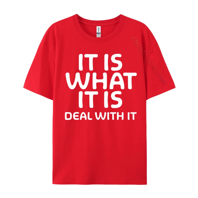 AliExpress Other Men's "It Is What It Is Deal With It" T-Shirt