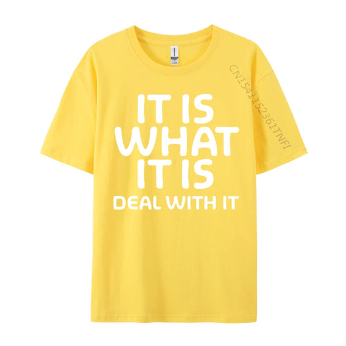 AliExpress Other Men's "It Is What It Is Deal With It" T-Shirt