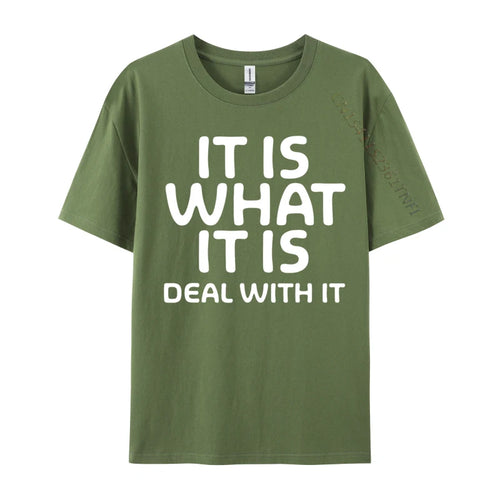 AliExpress Other Men's "It Is What It Is Deal With It" T-Shirt