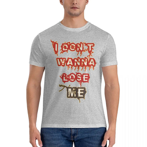 AliExpress Other Men's "I Don't Wanna Lose Me" T-Shirt