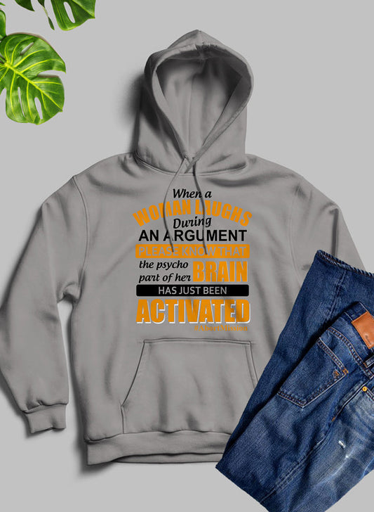 Jade Thalassa T-shirts When A Woman Laughs During An Argument Hoodie