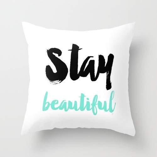 Scorpius Textiles & Pillows Stay Beautiful Typography Cushion/Pillow